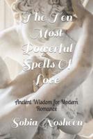 The Ten Most Powerful Spells Of Love