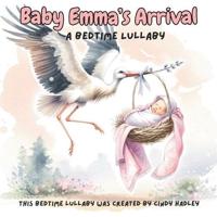 Baby Emma's Arrival