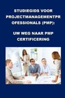 Studiegids Voor Projectmanagementprofessionals (PMP)