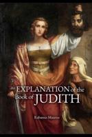 An Explanation of the Book of Judith