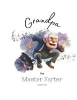 Grandpa the Master Farter
