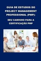 Guia De Estudos Do Project Management Professional (PMP)