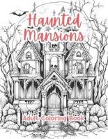 Haunted Mansions Coloring Book For Adults Grayscale Images By TaylorStonelyArt