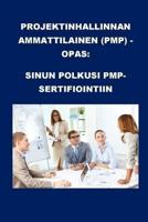 Projektinhallinnan Ammattilainen (PMP) -Opas