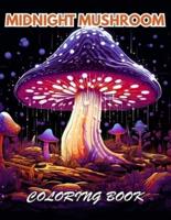 Midnight Mushroom Coloring Book For Adults