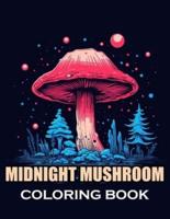 Midnight Mushroom Coloring Book For Adults