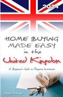 Home Buying Made Easy in the United Kingdom