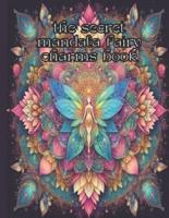 The Secret Mandala Fairy Charms Book