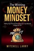 The Winning Money Mindset