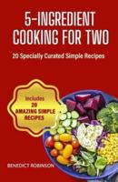 5-Ingredient Cooking For Two