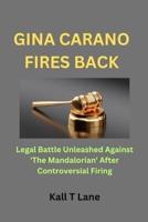 Gina Carano Fires Back