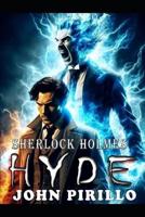 Sherlock Holmes, Hyde