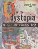 D Is For Dystopia