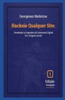 Hackeie Qualquer Site