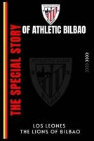 The Special Story Of Athletic Bilbao Football Club