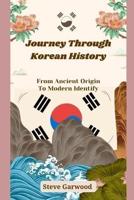 Journey Through Korean History