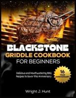 16 Years Anniversary Blackstone Griddle Cookbook 2024