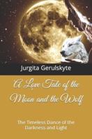A Love Tale of the Moon and the Wolf