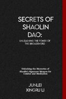 Secrets of Shaolin Dao