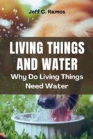 Living Things and Water