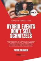 Hybrid Events Don't Sell Schnitzels