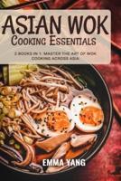 Asian Wok Cooking Essentials