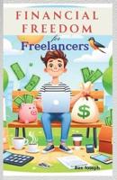 Financial Freedom For Freelancers
