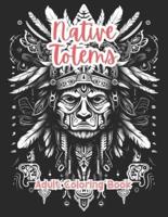 Native Totems Coloring Book For Adults Grayscale Images By TaylorStonelyArt