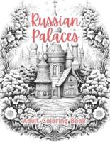Russian Palaces Coloring Book For Adults Grayscale Images By TaylorStonelyArt