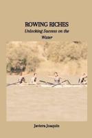 Rowing Riches