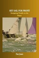 Set Sail for Profit