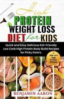 High Protein Weight Loss Diet for Kids