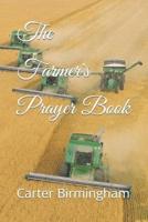 The Farmer's Prayer Book