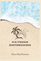 Cayman Entdecken