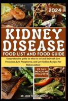 Kidney Disease Food List and Food Guide 2024