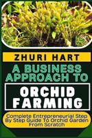 A Business Approach to Orchid Farming