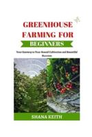 Greenhouse Farming for Beginners