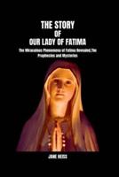 The Story of Our Lady of Fatima