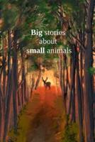 Вig Stories About Small Animals