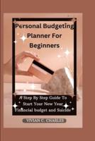 Personal Budgeting Planner For Beginners