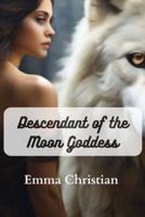 Descendant of the Moon Goddess
