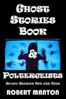 Ghost Stories Book & Poltergeists