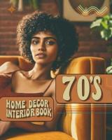 70S Home Decor Interior Book