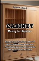 Cabinet Making for Beginners