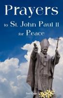 Prayers to St. John Paul II for Peace
