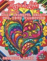 Magical Love Make Colorful Hearts for Valentine