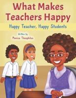 What Makes Teachers Happy