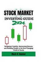 Stock Market Investing Guide 2024