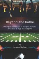 Beyond the Game