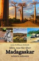 Alles, Was Sie Über Madagaskar Wissen Müssen